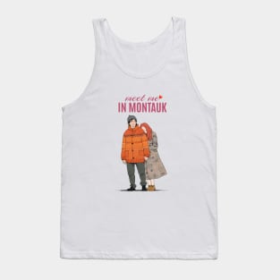 Eternal Sunshine of The Spotless Mind Meet Me in Montauk Love Tank Top